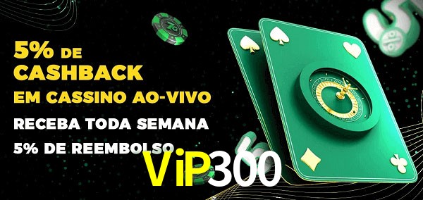 Promoções do cassino ao Vivo ViP300